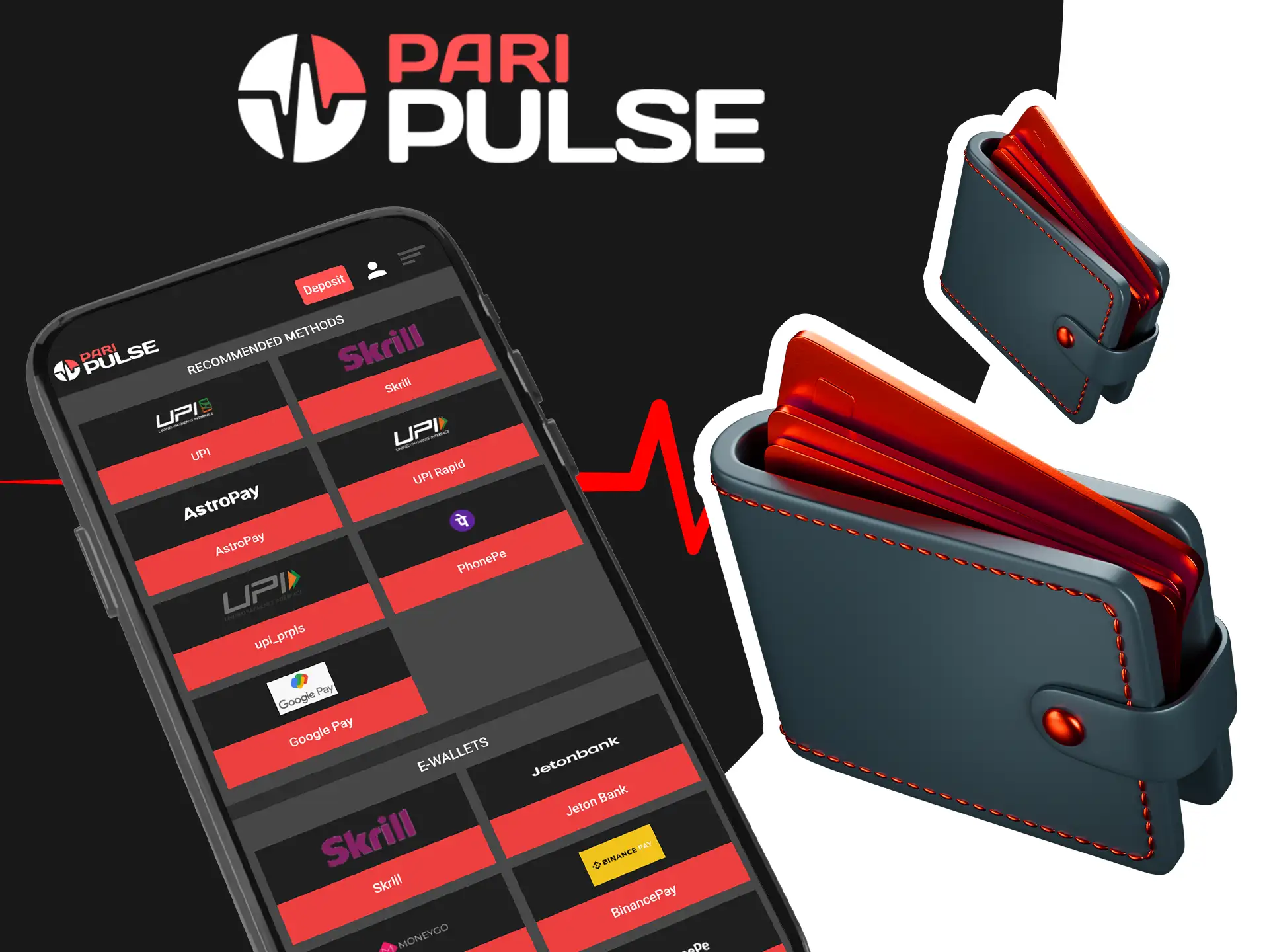 Use secure deposit and withdrawal methods in the PariPulse app.